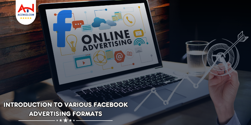 Exploring Facebook Advertising Formats. Diverse Choices for Your Marketing Success