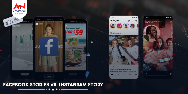 Facebook Stories vs. Instagram Stories: Understanding the Similarities and Differences