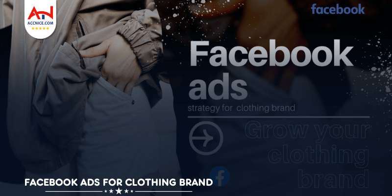 Facebook Ads For Clothing Brand