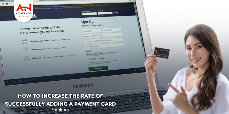 How to increase the success rate when adding a payment card to your Facebook profile (reference article)