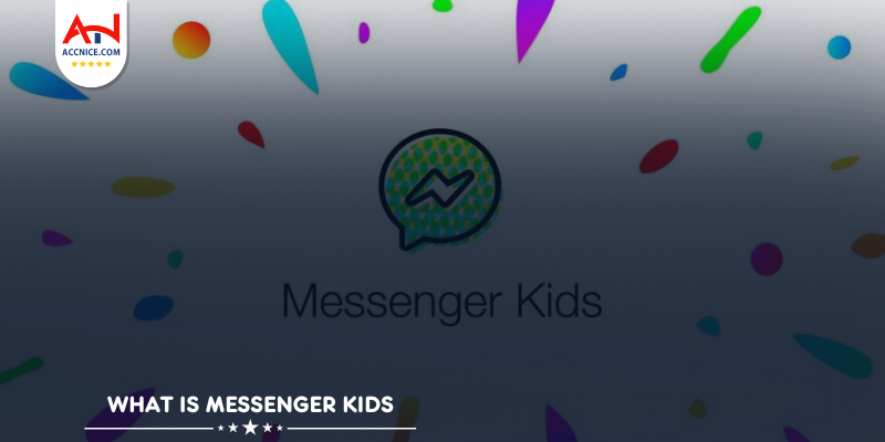 What is Messenger Kids