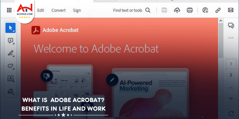 What is Adobe Acrobat Pro 2024? Benefits in Life and Work