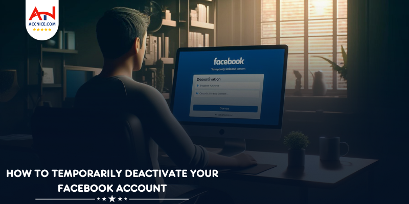How to Temporarily Deactivate Your Facebook Account