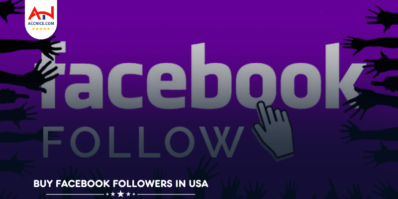 Buy Facebook followers in USA