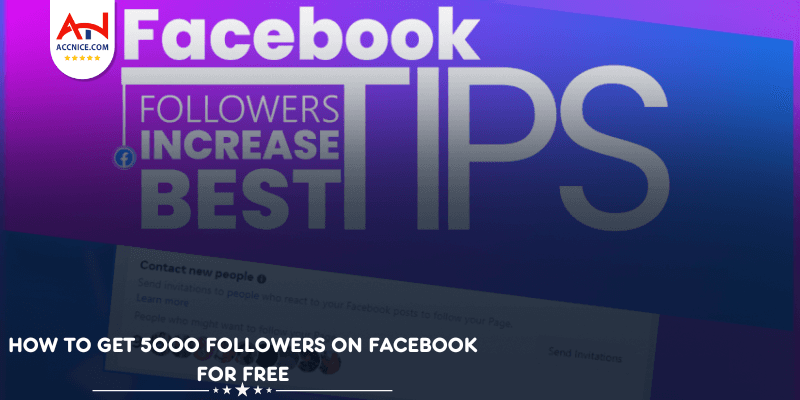 How To Get 5000 Followers on Facebook for Free