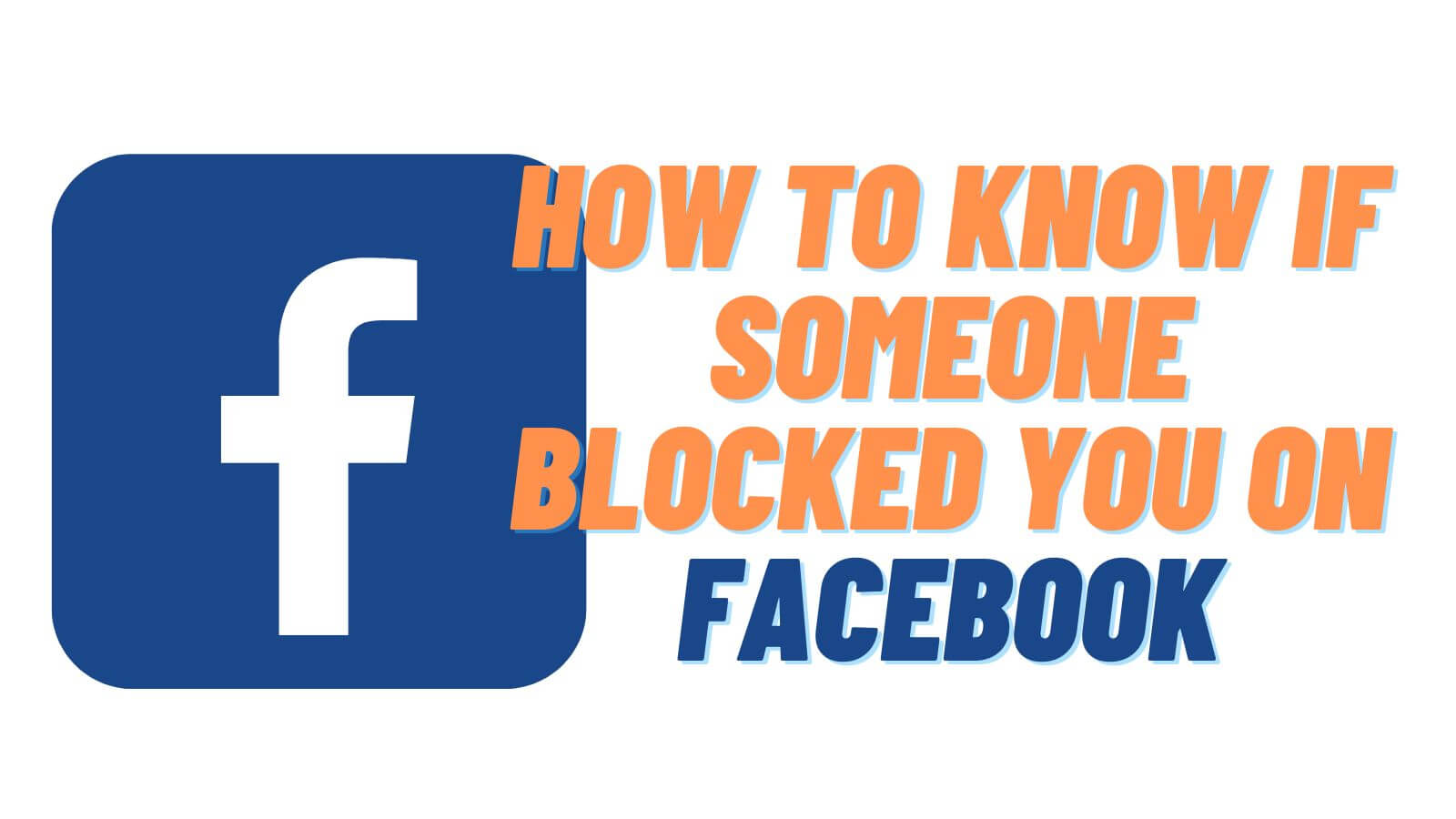 How To See Who Blocked You On Facebook