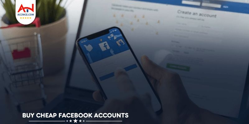 Buy Cheap Facebook Accounts