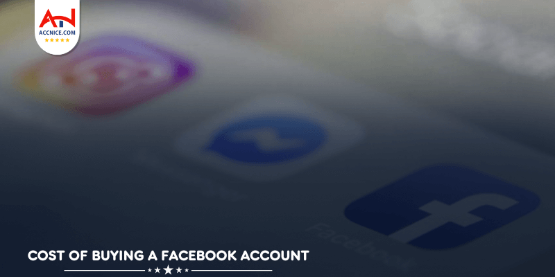 Cost of buying a Facebook account