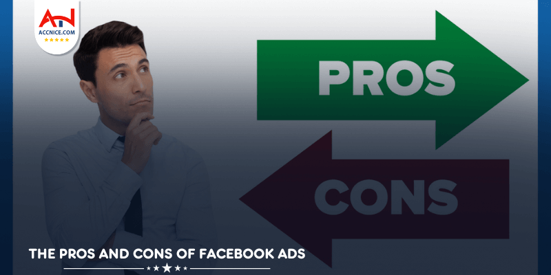 The Pros and Cons of Facebook Ads