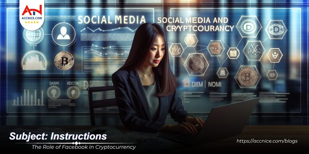 The Role of Facebook in Cryptocurrency