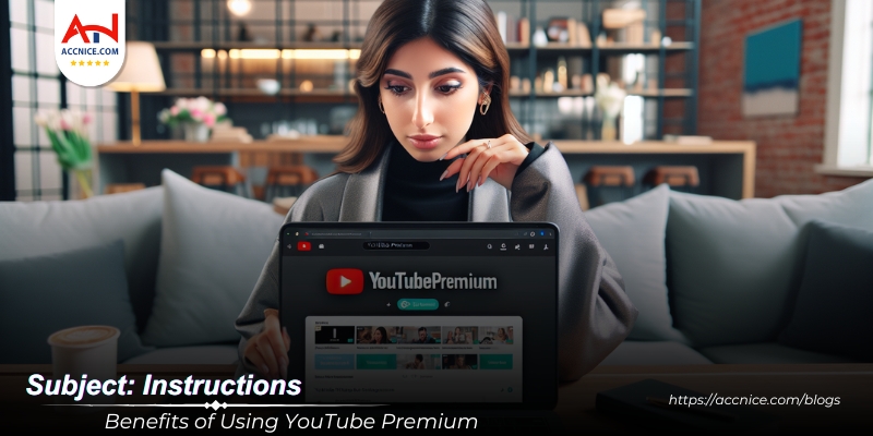 Benefits of Using YouTube Premium