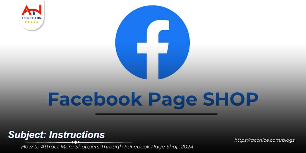 How to Attract More Shoppers Through Facebook Page Shop 2024