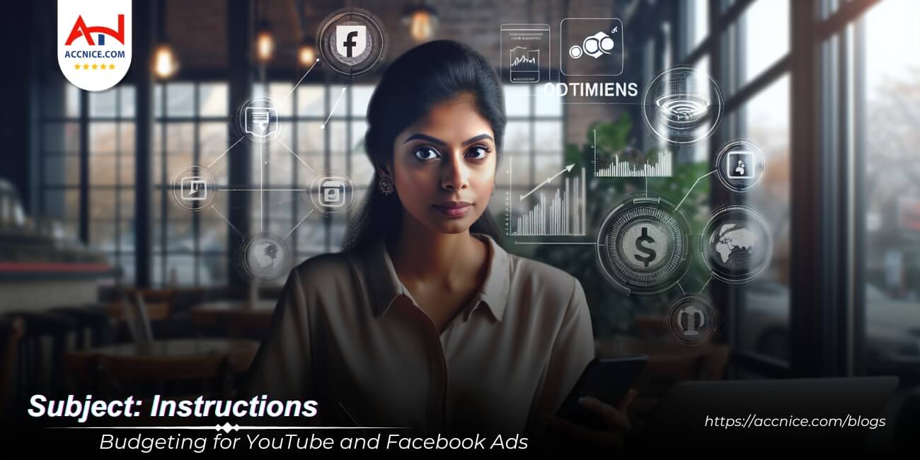 Budgeting for YouTube and Facebook Ads