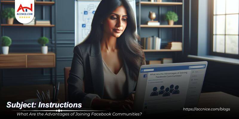 What Are the Advantages of Joining Facebook Communities?