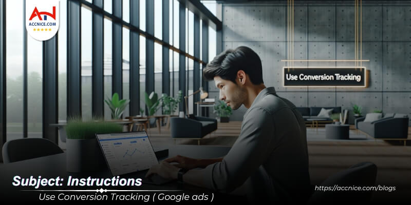 Use Conversion Tracking ( Google ads )